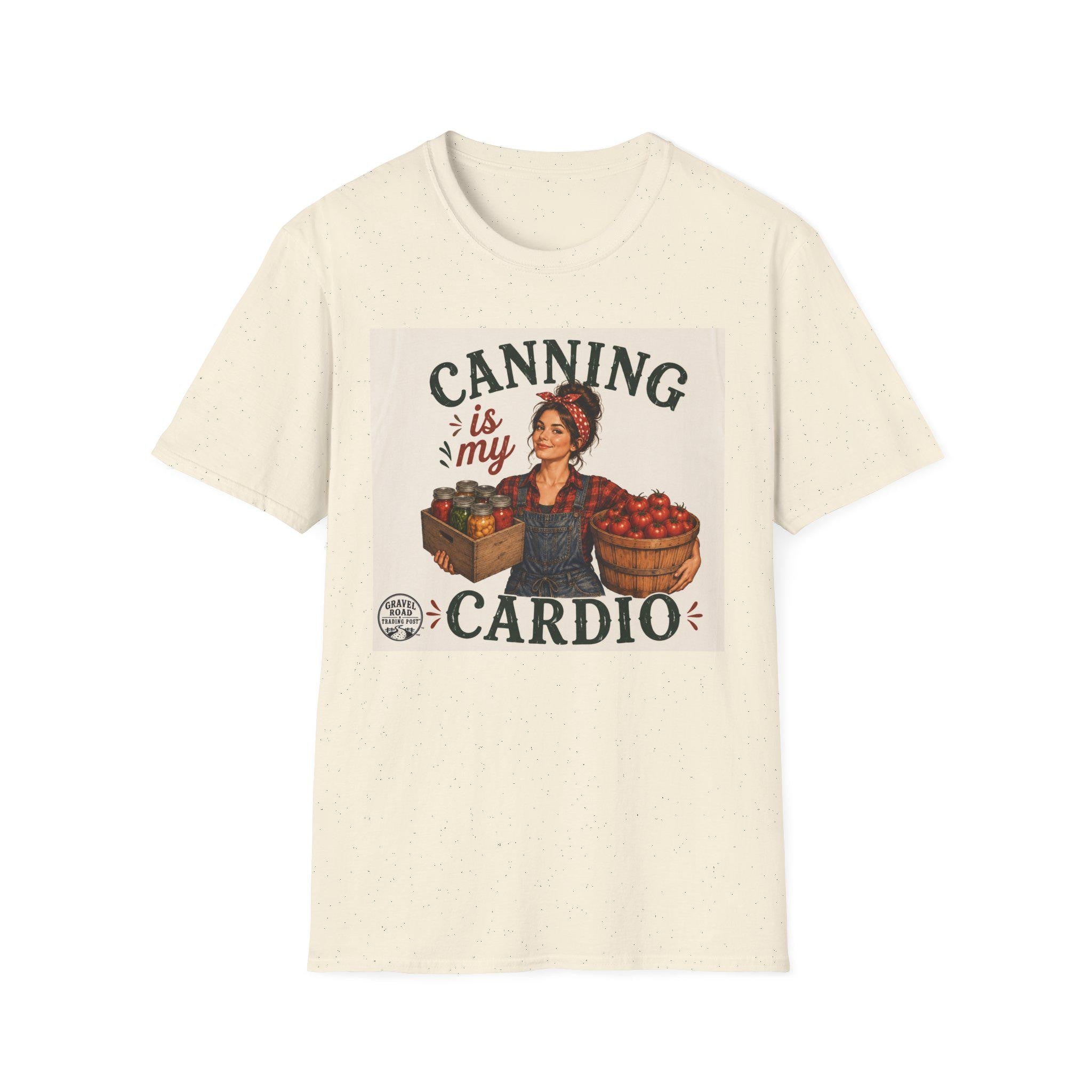 Canning Is My Cardio T-Shirt | Canning Mom Farmer Market Shirt