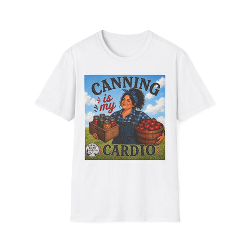 Canning Is My Cardio T-Shirt | Canning Hobby Preserve Jam Shirt