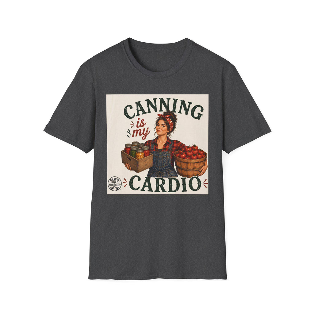 Canning Is My Cardio T-Shirt | Canning Jar Jam Preserving Shirt