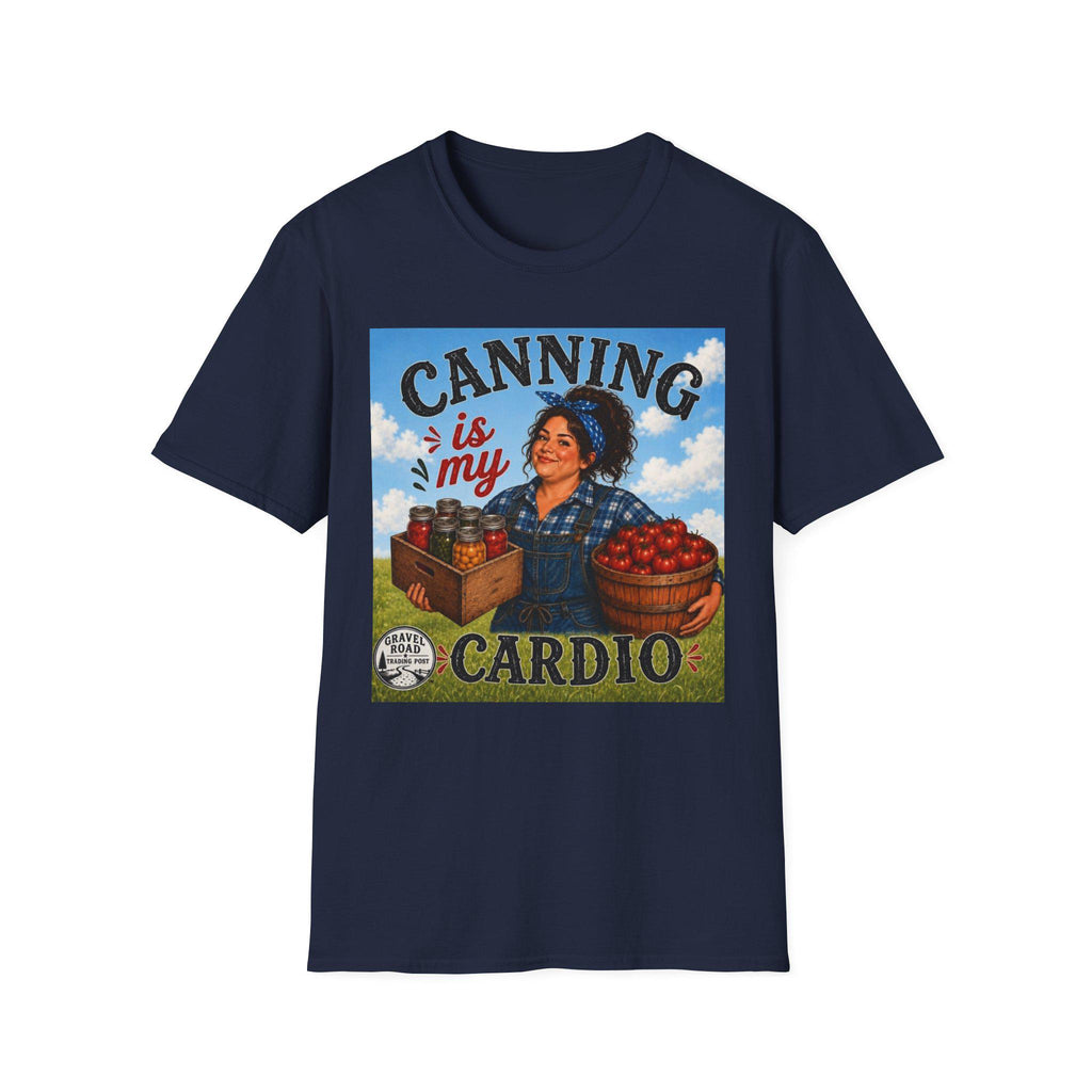 Canning Is My Cardio T-Shirt | Canning Hobby Preserve Jam Shirt